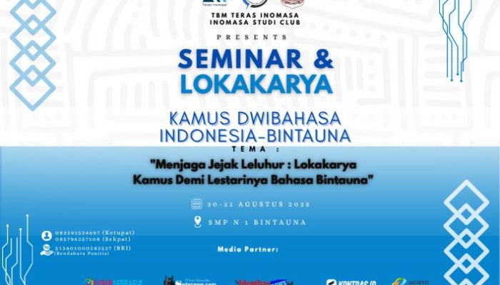Menjaga Warisan Leluhur, Bintauna Siap Gelar Seminar dan Lokakarya Kamus Dwibahasa Indonesia